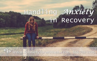 Handling Anxiety in Recovery