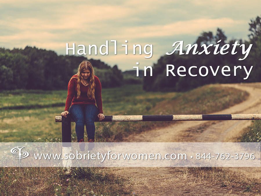 Handling Anxiety in Recovery