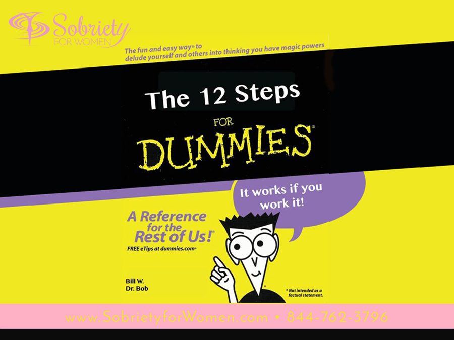 The 12 Steps of AA (for Dummies)
