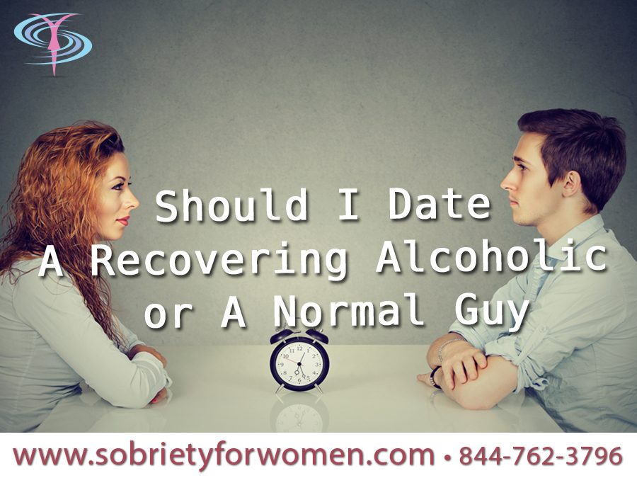 Should I Date A Recovering Alcoholic or A Normal Guy