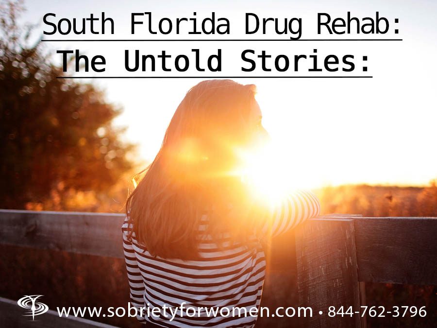 South Florida Drug Rehab: The Untold Stories: